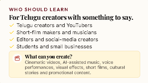 Who should learn - For Telugu creators with something to say